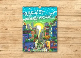 What If It's Actually Possible? Eco Futures Wall Calendar 2024 (US & CA)