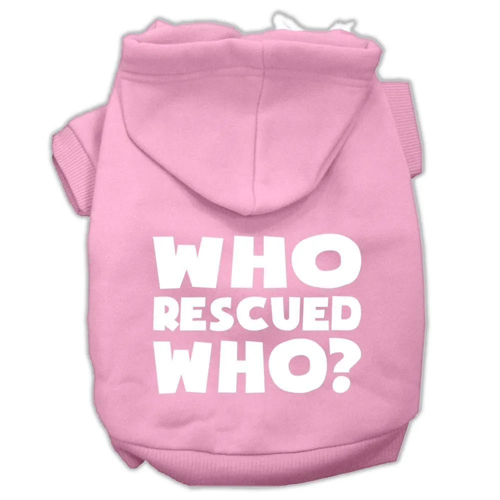 Who Rescued Who Screen Print Pet Hoodies Light Pink Size Xs (8)